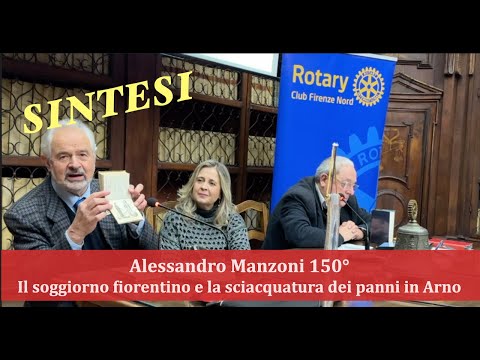 SINTESI Manzoni 150° Il soggiorno fiorentino e la sciacquatura dei panni in Arno