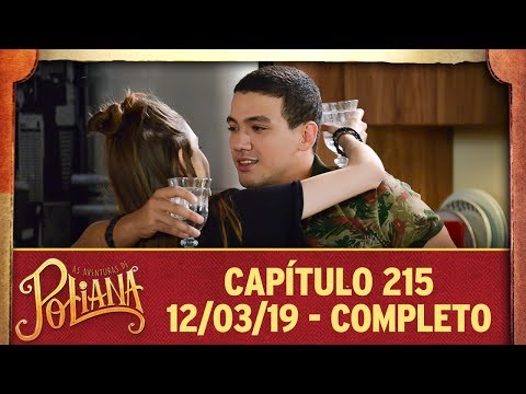 As Aventuras de Poliana | Capítulo 215 - 12/0319, completo