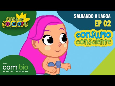 O Consumo Consciente - EP 02: Salvando a Lagoa | Turma do Folclore - Combio Energias Renováveis