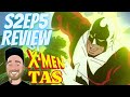 X Men TAS Season 2 Episode 5 Review Recap Breakdown