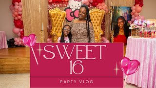 Sweet 16 Party Vlog