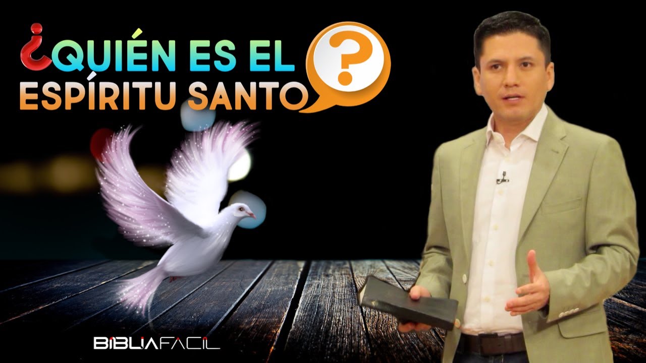 ¿QUIÉN ES EL ESPÍRITU SANTO?