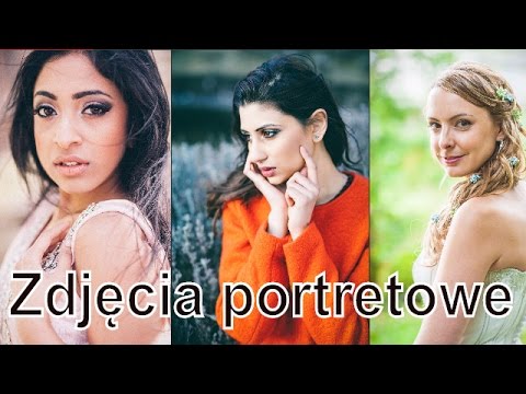 JAK ROBIĆ LEPSZE ZDJĘCIA? Fotografia portretowa, jak robić zdjęcia portretowe