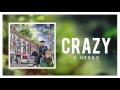 G Herbo - Crazy (Official Audio)