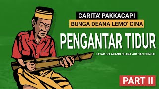 Download lagu Lagu Kacaping Bugis / Kecapi Bugis Sulawesi Selatan / Carita' 'Bunga Deana LEMO' Cina' Part 2 mp3
