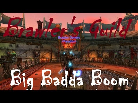 World Of Warcraft - Brawler's Guild - Rank #9 - Brawl #1 - Big Badda Boom