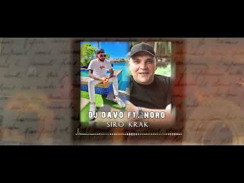 Dj Davo Ft Noro "Siro Krak"  █▬█ █ ▀█▀ ****2024 ****