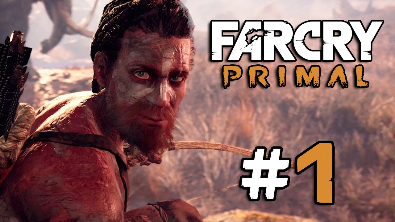 Far Cry Primal - Gameplay Walkthrough (Part 1) 
