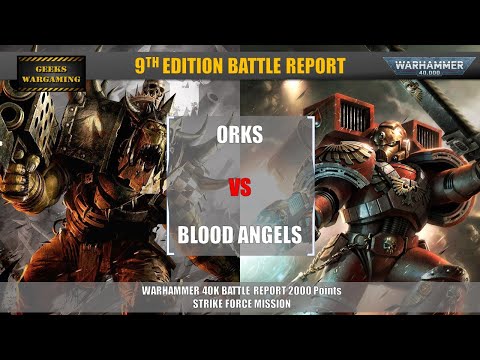 Warhammer 40k 9th Edition: Orks vs Blood Angels, 2000 Points