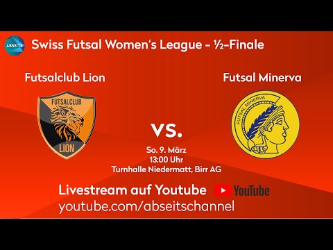 Futsalclub Lion vs. Futsal Minerva | Swiss Futsal Women's League - 1/2-Finale | 09.03.2025