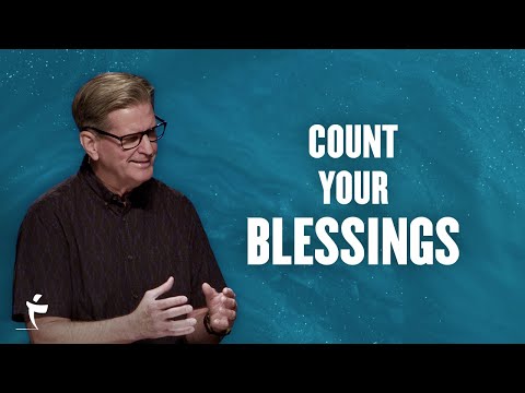 Count Your Blessings | Colossians 1:12-14 | Pastor John Miller