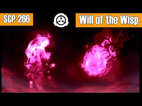 SCP Decoded Reading: SCP-266 Will o' the Wisp