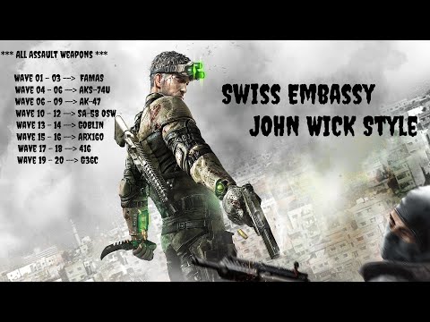 Splinter Cell Blacklist | Swiss Embassy | John Wick Style | Wave 1 - 20