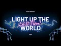 Manna Brothers Light Up The World Shine