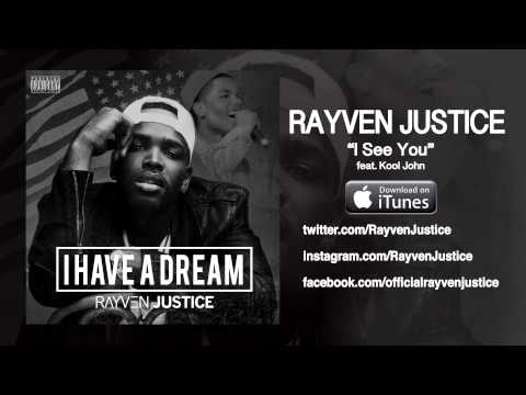 Rayven Justice - I See You ft. Kool John (Audio)
