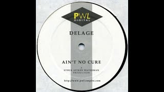 Delage - Ain&#39;t No Cure (Immunity Edit)