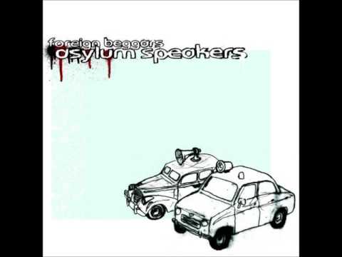 Foreign Beggars - Asylum Speakers (2005 - Full Album)