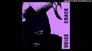 Voice Crack - Turn Table Wax