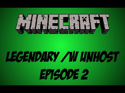 Legendary w/ Unhost : E02 - "East Commons, a peaceful place"