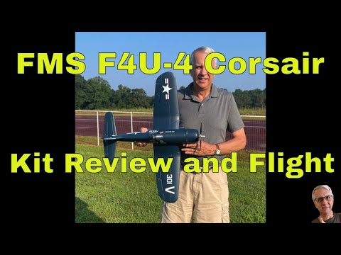 FMS F4U-4 Corsair Kit Review and Flight
