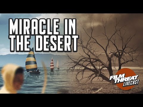 MIRACLE IN THE DESERT DOCUMENTARY EXPOSES SALTON SEA DISASTER | Film Threat Podcast Live