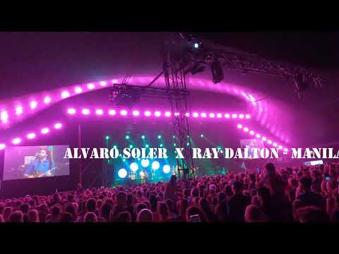 Alvaro Soler  X  Ray Dalton -  Manila / En Concierto  Alemania - Munich
