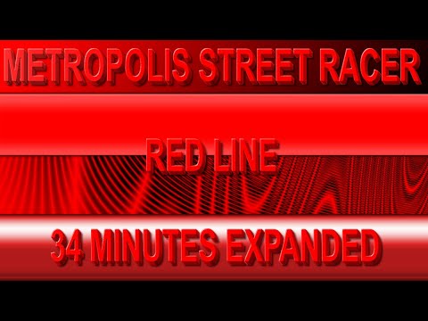 METROPOLIS STREET RACER RED LINE 34 MINUTES EXPANDED