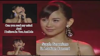 Sarah Geronimo sings Can You Read My Mind and I Believe In You And Me Live at In Motion Concert