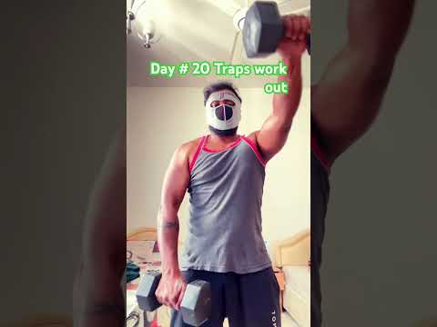 Day#20 Traps workout