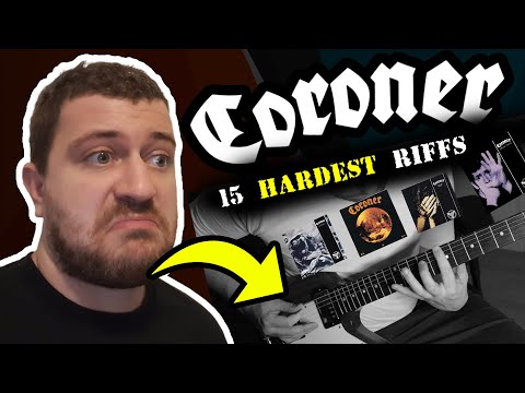 CORONER - 15 HARDEST GUITAR RIFFS