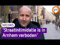 Arnhem eerste Gelderse gemeente waar seksuele straatintimidatie strafbaar is.