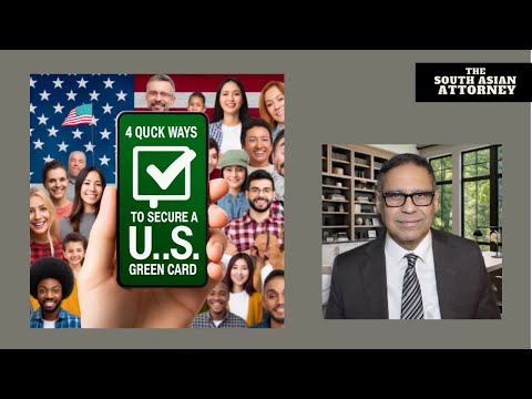 4 Quick Ways to Secure a U.S. Green Card