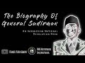 Biografi Jendral Sudirman Dalam Bahasa Inggris
