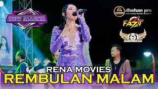 Download lagu RENA MOVIES - REMBULAN MALAM (NEW ALLENA) | DHEHAN PRO AUDIO. mp3