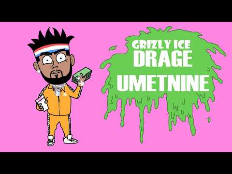 Grizly Ice -  Drage Umetnine (Prod. HiTecc)