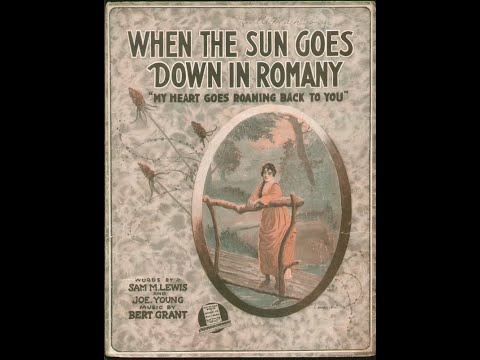"When The Sun Goes Down In Romany (My Heart Goes Roaming Back To You)" Sterling Trio, Henry Burr
