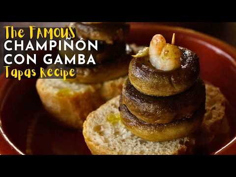 The FAMOUS Mushroom and Shrimp Tapas Recipe from Logroño, Spain | Champiñón con Gamba