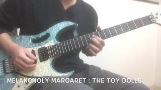 MELANCHOLY MARGARET : The Toy Dolls cover