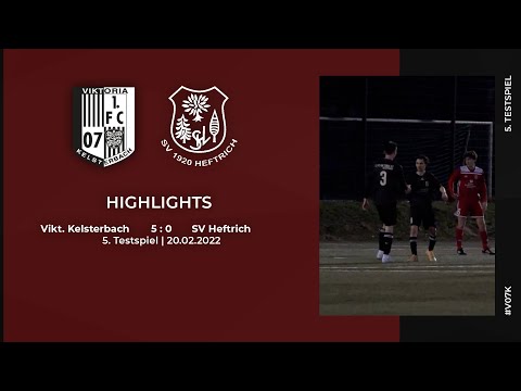 Vikt. Kelsterbach - SV Heftrich | Testspiel | Highlights | 20.02.2022