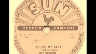 Roy Orbison - You´re My Baby