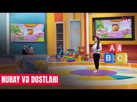 NURAY VƏ DOSTLARI 12.07.2025