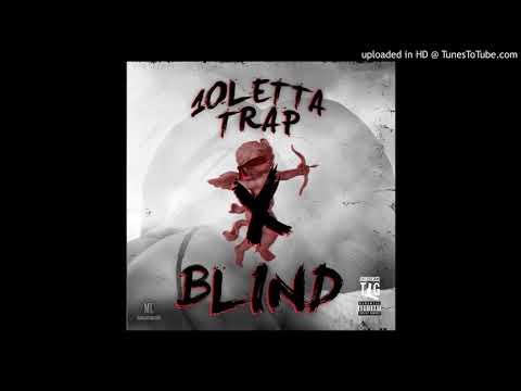 10Letta Trap-Blind