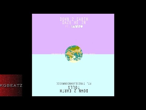 Down 2 Earth ft. TyreseJohnsonMusic - Tolls [Prod. By Kuya Beats] [New 2014]