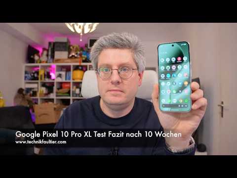 Google Pixel 10 Pro XL Review Conclusion after 10 weeks