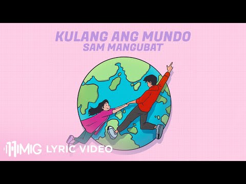 Video thumbnail for Kulang Ang Mundo