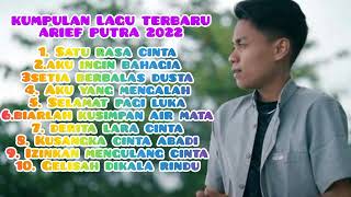 Download lagu KUMPULAN LAGU TERBARU ~ ARIEF PUTRA ~ 2022-2023 ~ SATU RASA CINTA~AKU INGIN BAHAGIA mp3