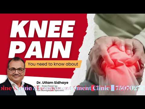 knee pain appropriate treatment | Dr Uttam Sidhaye