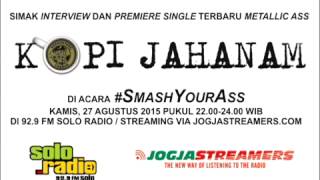 Download lagu Metallic Ass - Interview dan Airplay Perdana KOPI JAHANAM  @ 92.9 FM SOLO RADIO mp3