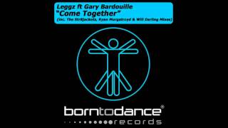 Leggz ft Gary Bardouille - Come Together (Danny Owen Remix)