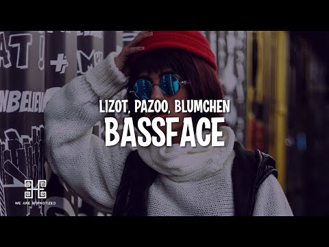 LIZOT x PAZOO X Blümchen - Bassface
